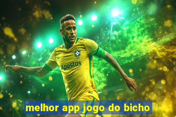 melhor app jogo do bicho